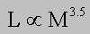 L ~ M^3.5
