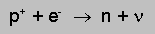 p+ + e- =